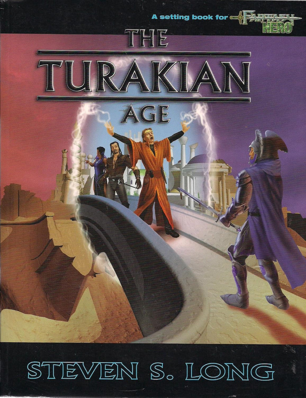 Fantasy Hero: The Turakian Age RPG (Hero Games) - Out of Print
